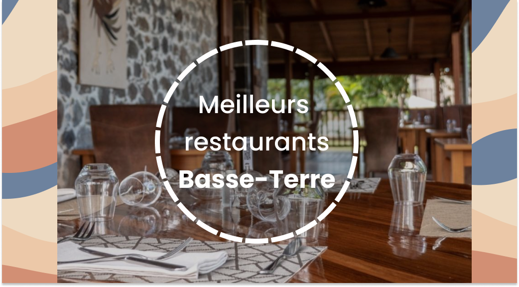 Meilleurs restaurants à Basse-terre